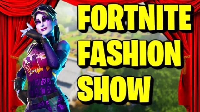 'FORTNITE FASHION SHOW STREAM 47 (EU)'