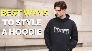 'How To Style A Hoodie For Winter 2019 - Mens Fashion 2019'