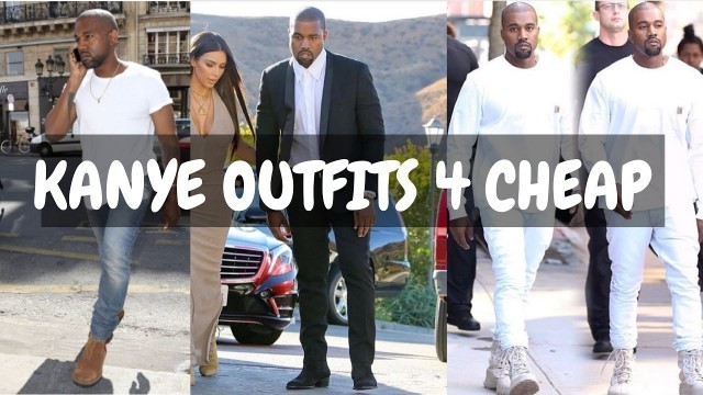 'DRESS LIKE KANYE WEST FOR CHEAP: BUDGET MEN\'S FASHION 2017'