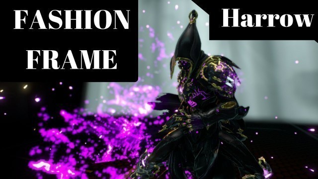 'Warframe Fashion Frame Harrow'