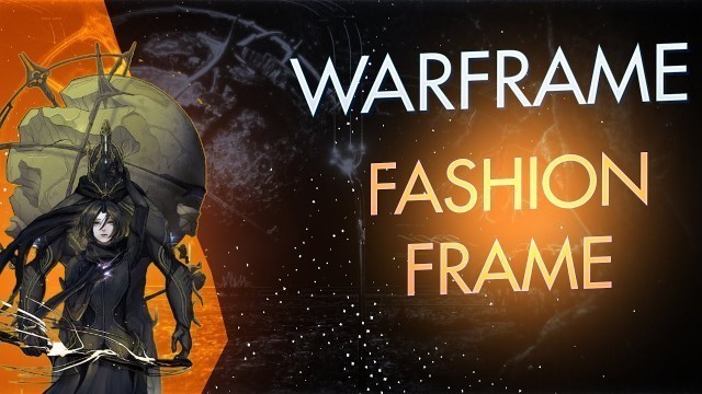 'Excalibur Umbra | Fashion Frame | [WARFRAME ITA]'