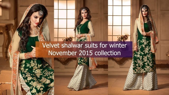 '10 Velvet Punjabi Shalwar suits for winter 2015 - 16'