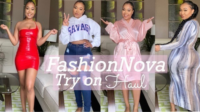 'FASHION NOVA TRY-ON HAUL!!'