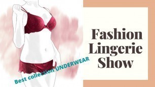 'Best Lingerie Fashion Show/COLLECTION UNDERWEAR/ HD Video'