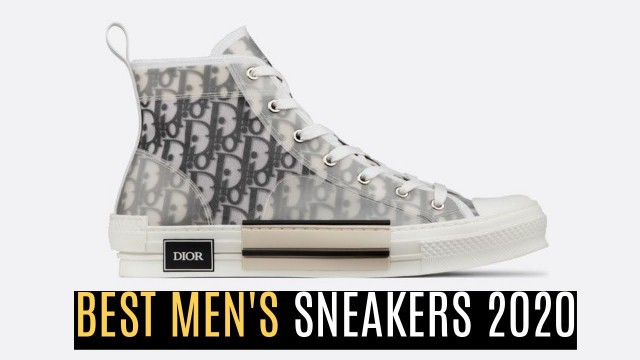 'Best Men’s Sneakers For 2020 | Men’s Fashion | Sneaker Trends'