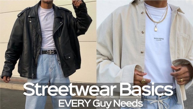 'Mens Streetwear Essentials That Improve Your Style Instantly - Mens Fashion 2019'