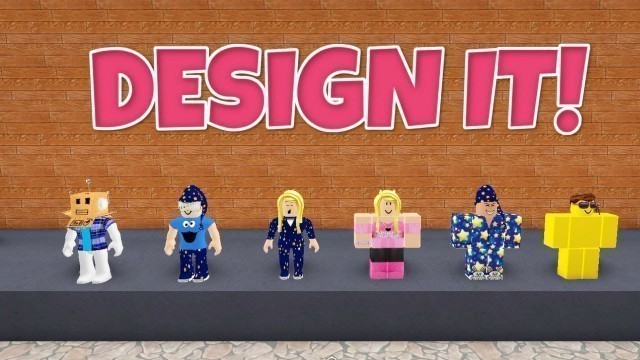 'Roblox / Design It / We Are Fashion Designers! / Gamer Chad Plays'