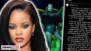 'Rihanna APOLOGIZES For Offending Muslims In Savage X Fenty Show!'