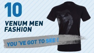 'Venum Men Fashion Best Sellers // UK New & Popular 2017'