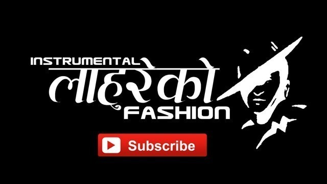 'Laure Ko Fashion Instrumental (VTEN) || New Nepali Rap Song 2074/2017 || Music Track Audio Song'