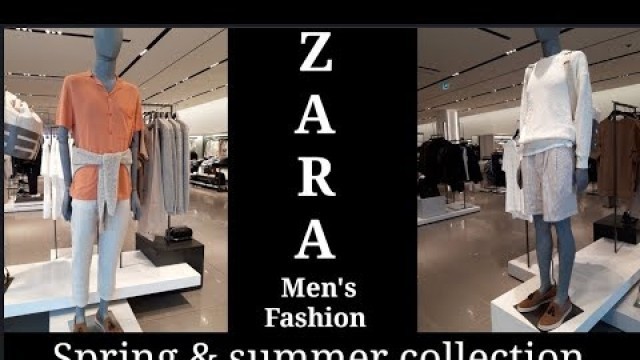 'ZARA MENS FASHION TRENDS | SPRING SUMMER MAY 2019'