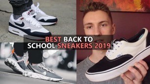 'Top 9 BEST BUDGET Back To School Sneakers For 2019 | Mens\' Fashion'