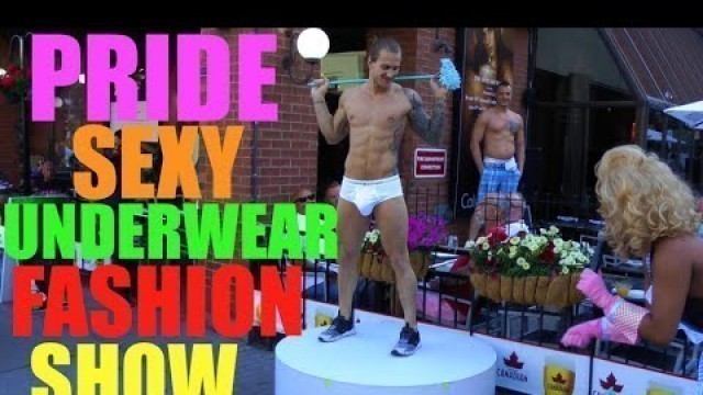 'Pride Sexy Underwear Fashion Show'