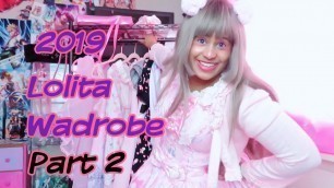 '2019 Lolita Fashion Wardrobe Pt 2'