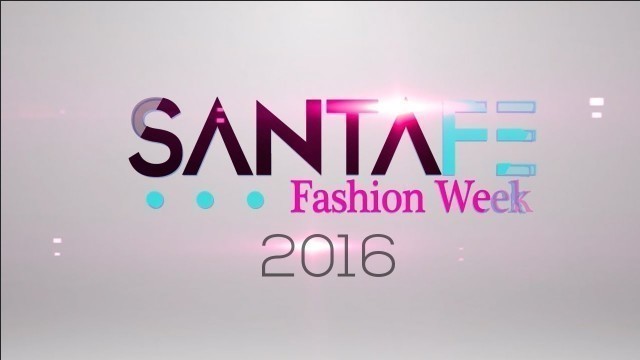 'Santa Fe Fashion Week 2016'