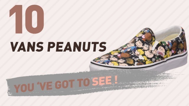 'Vans Peanuts, Women Fashion Collection // New & Popular 2017'