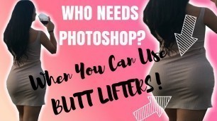 'Butt Lifters...Instagram\'s Best Kept Secret - How To Pick Yours!'