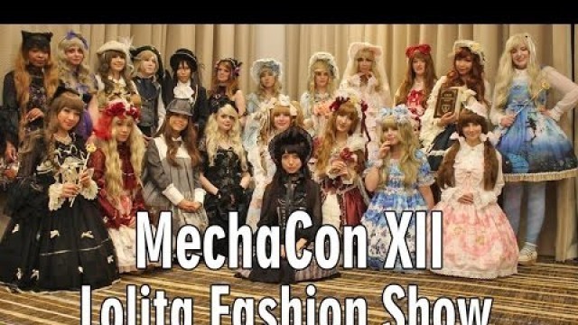 'MechaCon XII (2016) - Lolita Fashion Show'