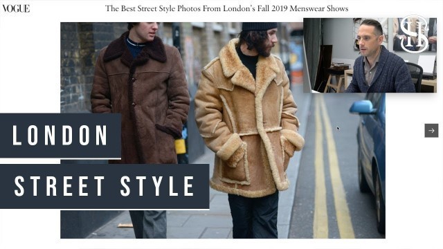 'Reacting To London Street Style | Fall 2019 Men\'s Fashion Shows'