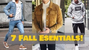 '7 Things You NEED For Fall 2019 || Mens Fall Fashion 2019'