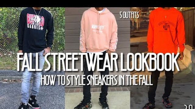 'FALL LOOKBOOK 2019 | 5 Men’s Simple & Easy Outfits for the Fall | Sneakahead'