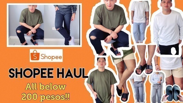 'Shopee Haul - Men’s Apparel Below ₱200 pesos!'