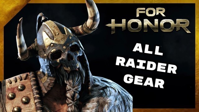 'All Raider Gear (Remastered) - For Honor'