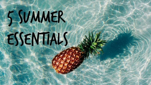 '5 IMPRESCINDIBLES DE VERANO!! | 5 FASHION SUMMER ESSENTIALS!!'