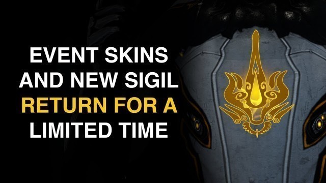 'Free Event Skins & New Palatine Sigil return via Alerts! (Warframe)'