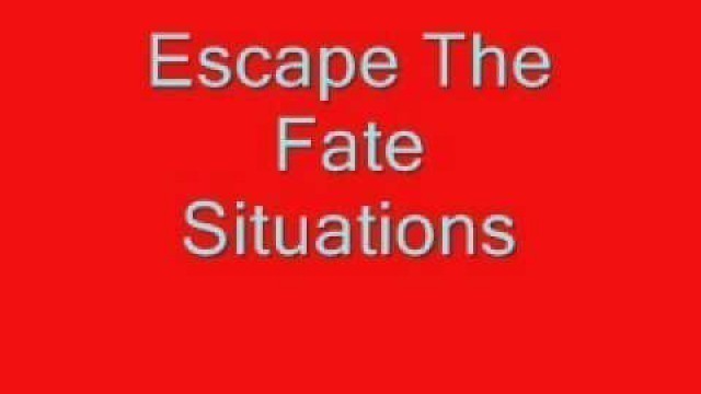 'Escape The Fate Situations lyrics'