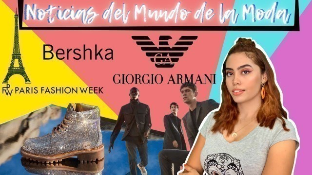 'PARIS FASHION WEEK / GIORGIO ARMANI EN TV/ ROPA  BERSHKA  HECHA DE RETAZOS/ JIMMY CHOO Y TIMBERLAND'