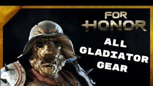 'All Gladiator Gear (Remastered) - For Honor'