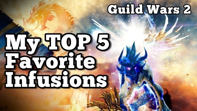 'GW2 - My TOP 5 Favorite Infusions - Fashion Wars! ^^ | JessTheStardustCharr'