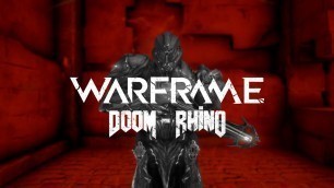 'Warframe | DOOM Rhino - Weapon Showcase'