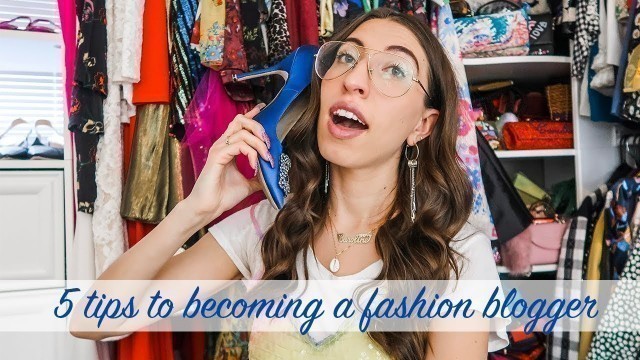 'HOW TO BECOME A FASHION BLOGGER | Tips to Growing & Leaving Your Mark'