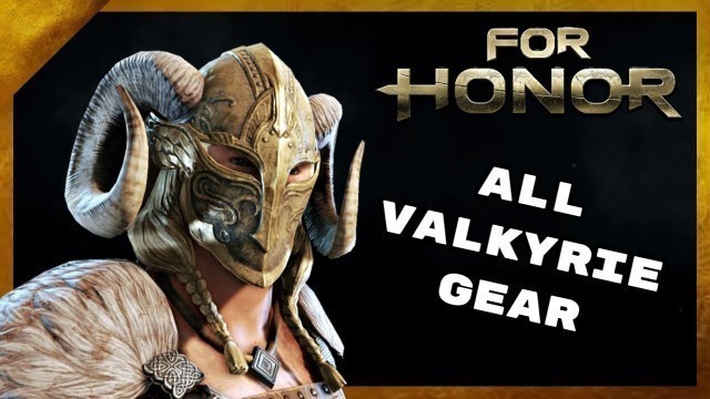 'All Valkyrie Gear (Remastered) - For Honor'