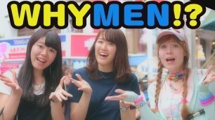 'WHY MEN?! What boy behavior do Japanese girls not understand.'