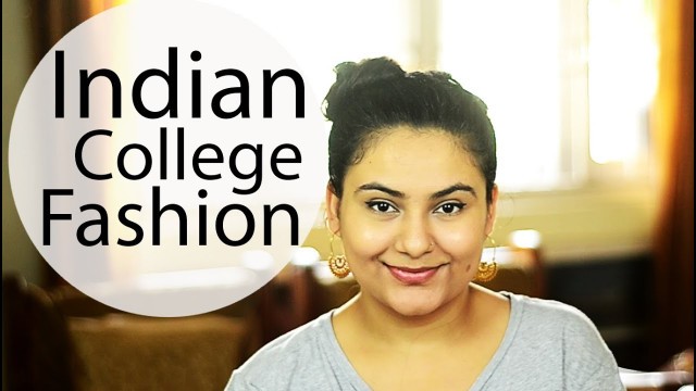 'College fashion tips {Delhi fashion blogger}'