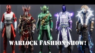 'Destiny 2: WARLOCK FASHION SHOW!'