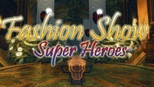 'Guild Wars 2 - Fashion Show - Super Heroes'