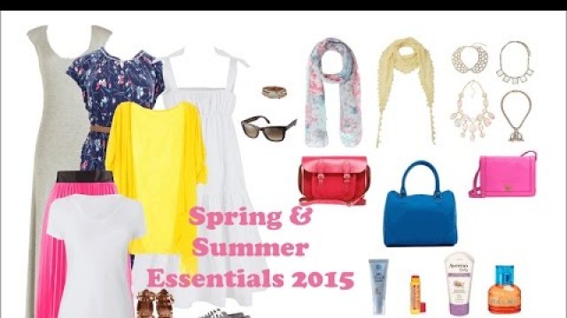 'Spring and Summer Wardrobe Essentials 2015'