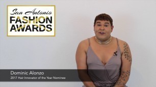 'Dominic Alonzo - 2017 San Antonio Fashion Awards Hair Innovator Nominee'