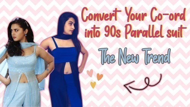 'DIY 90s Parallel Suit from Co-Ord || Indo Western Fashion'