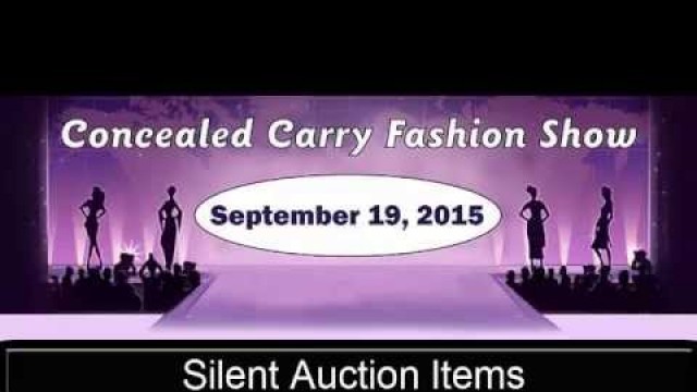 'Concealed Carry Fashion Show Silent Auction Items'