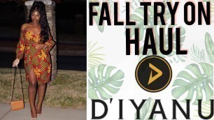 'D\'IYANU AFRICAN PRINT CLOTHING TRY ON HAUL | FALL EDITION | iDESIGN8'