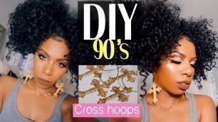 'GIVEAWAY! SUPER DOPE 90\'S CROSS HOOPS DIY HOW TO CROSS PENDANT EARRINGS'