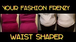 'Comfortable Waist Trainer | Plus Size Shape Wear | Ft. Your Fashion Frenzy'