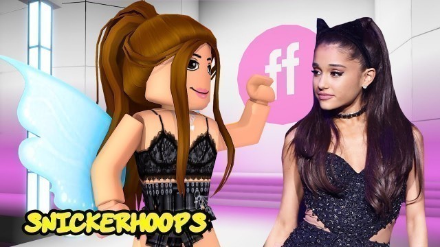 'FASHION FAMOUS ARIANA GRANDE EDITION | Roblox Games to Play | Snicker Hoops'