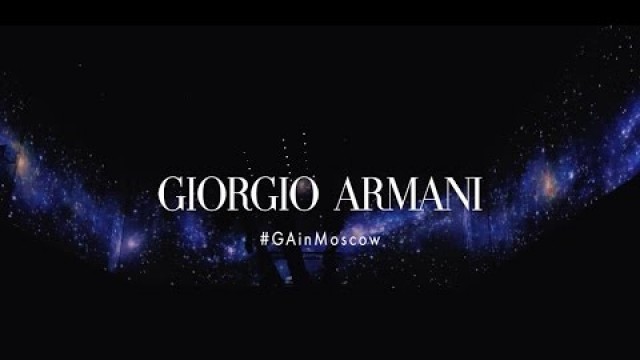 'GIORGIO ARMANI FASHION SHOW IN MOSCOW'