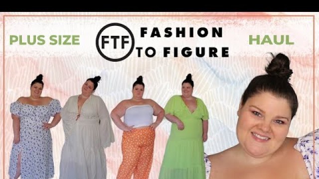 'FASHION TO FIGURE PLUS SIZE HAUL SUMMER 2021 // PLUS SIZE TRY ON'